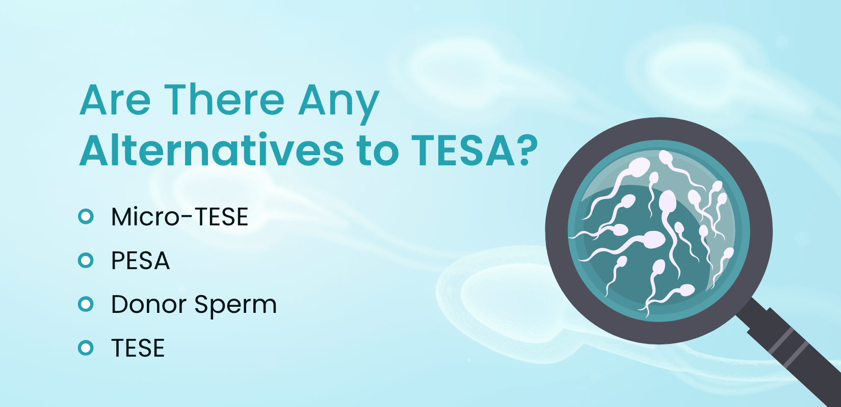 Are There Any Alternatives to TESA?
